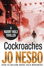 Cockroaches by Jo Nesbø Cockroaches by Jo Nesbø