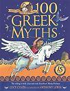 Atticus the Storyteller's 100 Greek Myths by Lucy Coats
