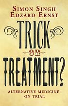 The best books on Pseudoscience - Trick or Treatment by Simon Singh and Edzard Ernst