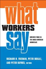 The best books on Labour Unions - What Workers Say by Richard B Freeman & Richard B. Freeman