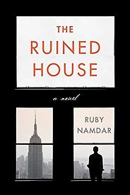 The Best Books for Hanukkah - The Ruined House by Ruby Namdar The Best Books for Hanukkah - The Ruined House by Ruby Namdar