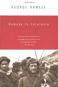 The best books on The Leaderless Revolution - Homage to Catalonia by George Orwell