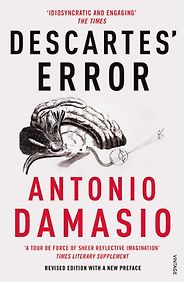 The best books on Neuroscience - Descartes' Error by Antonio Damasio The best books on Neuroscience - Descartes' Error by Antonio Damasio