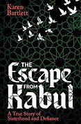 The best books on The Best Politics Books of 2026: The Orwell Prize for Political Writing - The Escape from Kabul by Karen Bartlett
