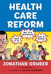 Health Care Reform by Jonathan Gruber