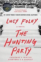 The Hunting Party by Lucy Foley The Hunting Party by Lucy Foley