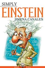 The best books on Scientists - Simply Einstein by Jimena Canales