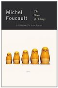 The best books on The Enlightenment - The Order of Things by Michel Foucault