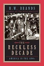 The Reckless Decade by H W Brands & H. W. Brands The Reckless Decade by H W Brands & H. W. Brands