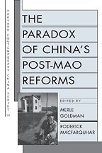 The Paradox of China’s Post-Mao Reforms by Roderick MacFarquhar The Paradox of China’s Post-Mao Reforms by Roderick MacFarquhar