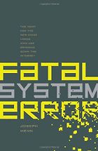 The best books on Cybersecurity - Fatal System Error by Joseph Menn