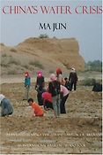 The best books on China’s Environmental Crisis - China's Water Crisis (Voices of Asia) by Ma Jun