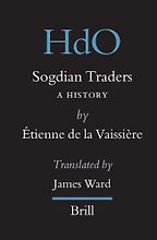 The best books on The Silk Road - Sogdian Traders: A History Étienne de la Vaissière (trans. James Ward) The best books on The Silk Road - Sogdian Traders: A History Étienne de la Vaissière (trans. James Ward)