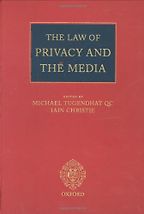 The best books on Privacy - The Law of Privacy and the Media by Oxford University Press, USA