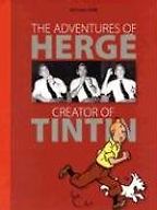 The Adventures of Hergé by Michael Farr The Adventures of Hergé by Michael Farr