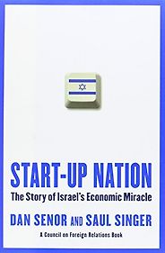 The best books on Israel - Start-Up Nation by Dan Senor and Saul Singer