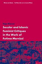 The best books on Islam and Feminism - Secular and Islamic Feminist Critiques in the Work of Fatima Mernissi by Raja Rhouni