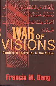 The best books on Sudan - War of Visions by Francis Deng The best books on Sudan - War of Visions by Francis Deng