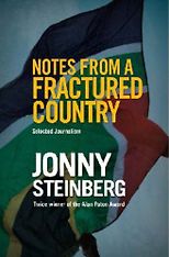 The best books on Identity in South Africa - Notes from a Fractured Country by Jonny Steinberg