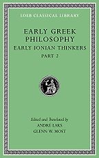 The best books on Aphorisms - Early Greek Philosophy: Early Ionian Thinkers Heraclitus (trans. André Laks and Glenn W. Most) The best books on Aphorisms - Early Greek Philosophy: Early Ionian Thinkers Heraclitus (trans. André Laks and Glenn W. Most)