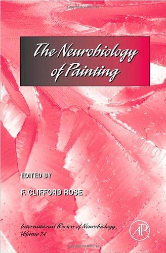The best books on The Neuroscience of Aesthetics - The Neurobiology of Painting by F Clifford Rose