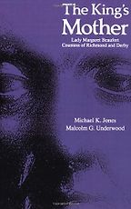 The best books on Henry VII - The King’s Mother by Michael K Jones and Malcolm G Underwood The best books on Henry VII - The King’s Mother by Michael K Jones and Malcolm G Underwood