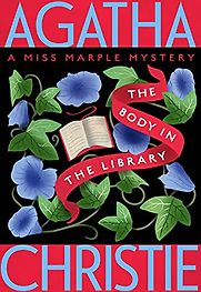 The Body in the Library by Agatha Christie The Body in the Library by Agatha Christie