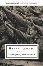 The best books on Hannah Arendt - The Origins of Totalitarianism by Hannah Arendt