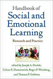Handbook of Social and Emotional Learning: Research and Practice by ed. Durlak et al