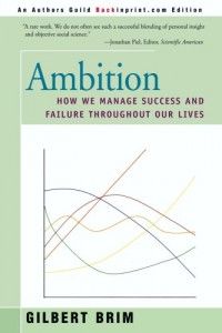 The best books on Happiness - Ambition by Gilbert Brim