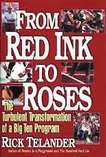 The best books on American Football (and its Dark Side) - From Red Ink to Roses by Rick Telander