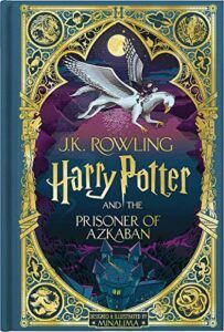 Harry Potter and the Prisoner of Azkaban by J.K. Rowling & Minalima (illustrators)
