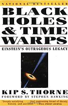 The Best Books on the Big Bang - Black Holes and Time Warps by Kip S Thorne