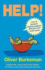 The Best Self Help Books of 2020 - Help! by Oliver Burkeman