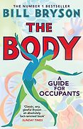 The Best Science Books of 2020: The Royal Society Book Prize - The Body: A Guide for Occupants by Bill Bryson