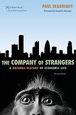 The best books on Evolution and Human Cooperation - The Company of Strangers by Paul Seabright