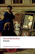 Epistolary Novels - Pamela; or, Virtue Rewarded by Samuel Richardson Epistolary Novels - Pamela; or, Virtue Rewarded by Samuel Richardson