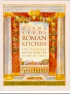 The best books on Mediterranean Cooking - Diane Seed’s Roman Kitchen by Diane Seed