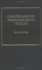 Chaucer and the Norse and Celtic Worlds by Rory McTurk Chaucer and the Norse and Celtic Worlds by Rory McTurk