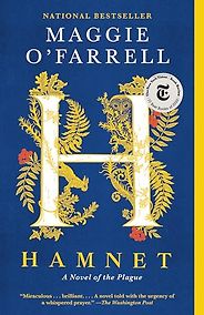 Five of the Best Feminist Historical Novels - Hamnet by Maggie O'Farrell Five of the Best Feminist Historical Novels - Hamnet by Maggie O'Farrell