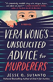 Best Audiobooks of 2023 (so far) - Vera Wong's Unsolicited Advice for Murderers by Jesse Q. Sutanto and narrated by Eunice Wong