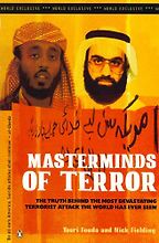 Masterminds of Terror by Yosri Fouda and Nick Fielding Masterminds of Terror by Yosri Fouda and Nick Fielding