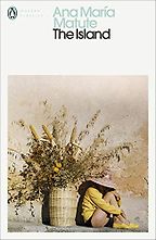 Coming of Age Novels - The Island by Ana María Matute Coming of Age Novels - The Island by Ana María Matute
