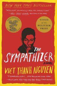 The Best Vietnamese Novels - The Sympathizer by Viet Thanh Nguyen