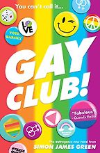 Gay Club! by Simon James Green Gay Club! by Simon James Green
