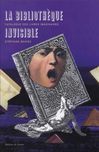 La Bibliothèque invisible by Stéphane Mahieu