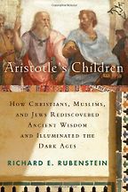 The best books on Aristotle - Aristotle's Children by Richard E Rubenstein