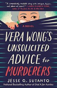 The Best Mystery & Suspense Audiobooks of 2023 - Vera Wong's Unsolicited Advice for Murderers by Jesse Q. Sutanto and narrated by Eunice Wong