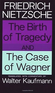 Alex Ross recommends the best Writing about Music - The Birth of Tragedy and The Case of Wagner by Friedrich Nietzsche Alex Ross recommends the best Writing about Music - The Birth of Tragedy and The Case of Wagner by Friedrich Nietzsche