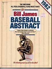 The Bill James Historical Baseball Abstract by Bill James The Bill James Historical Baseball Abstract by Bill James